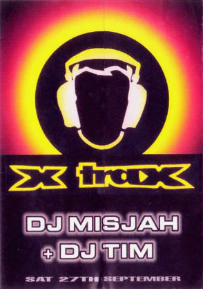 X Trax - DJ Misjah & DJ Tim